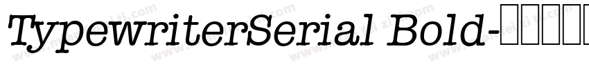 TypewriterSerial Bold字体转换